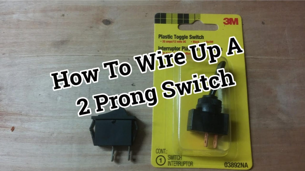 How To Wire A 2 Prong On Off Toggle Switch Rocker Switch 